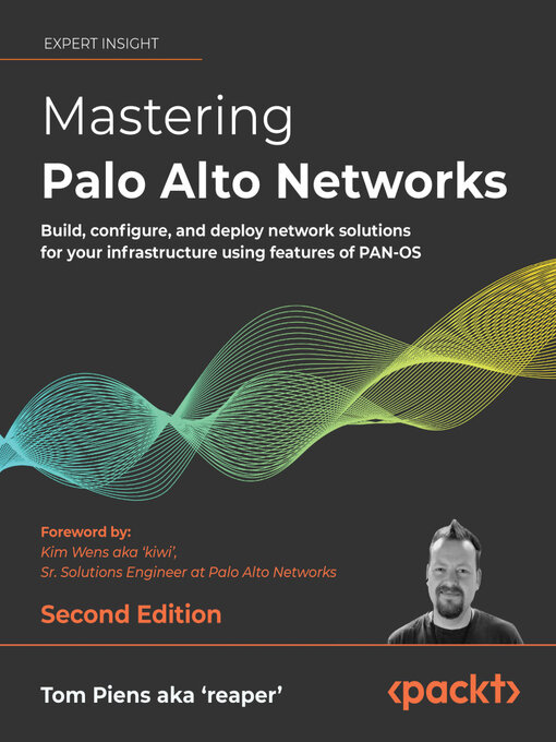 Title details for Mastering Palo Alto Networks by Tom Piens aka  'reaper' - Wait list